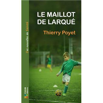 Le maillot de larque
